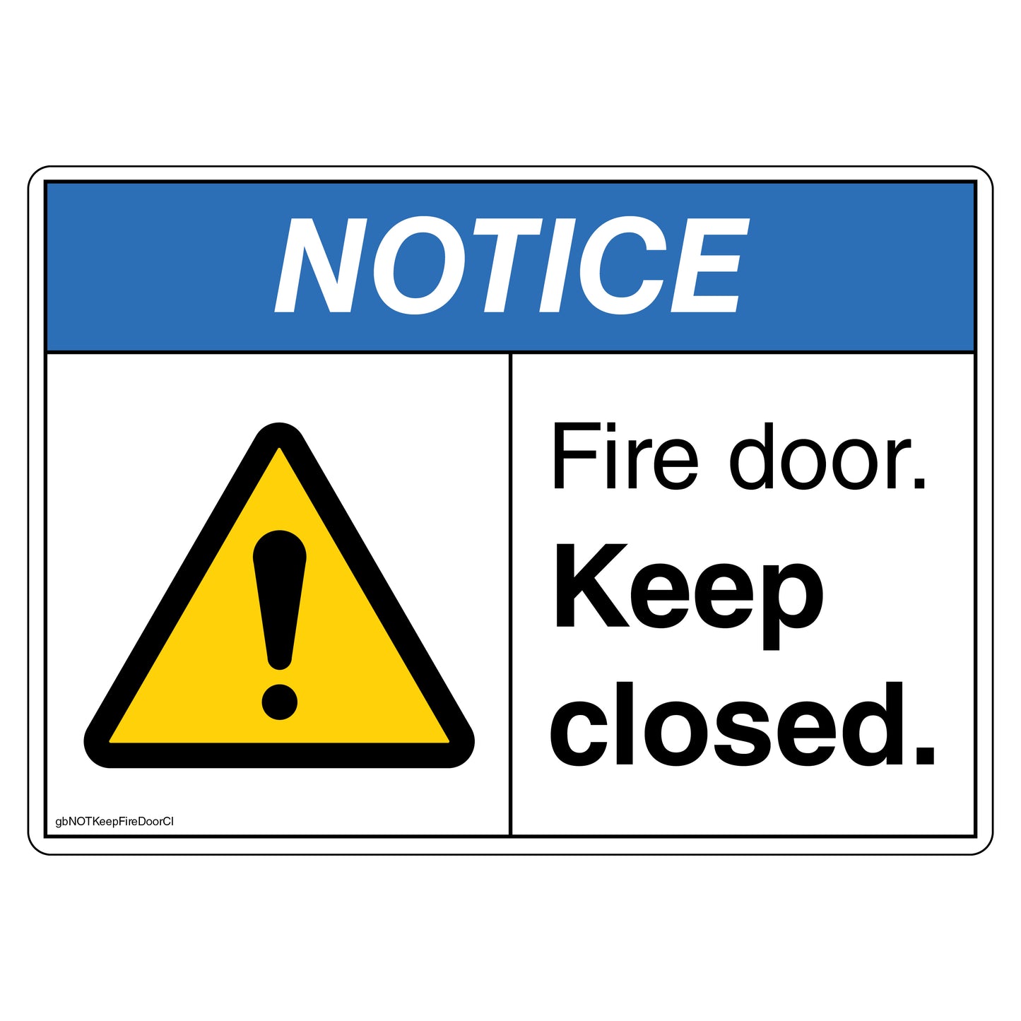Notice Fire Door Keep Closed Decal.