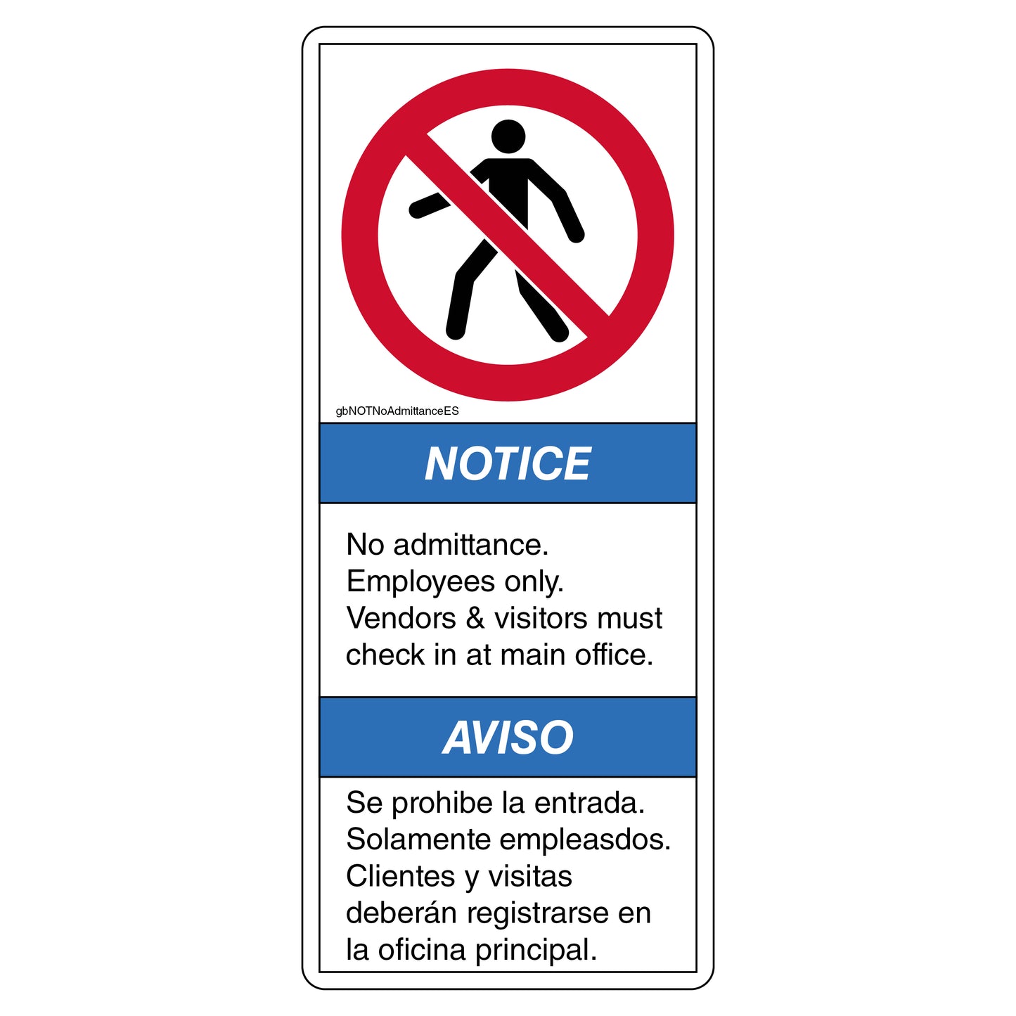 Notice No Admittance Employees Only Vendors & Visitors Must Check In At Main Office Decal in English and Spanish.