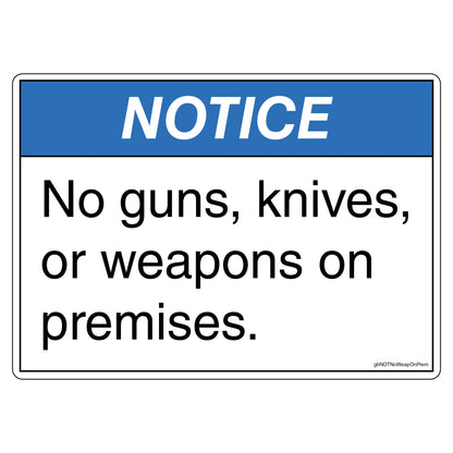 Notice No Guns, Knives, or Weapons on Premises Decal. 