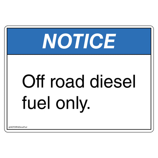 Notice Off Road Diesel Fuel Only Decal. 