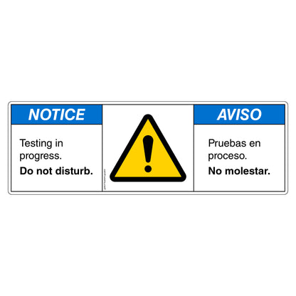 Notice Testing in Progress Do Not Disturb Decal in English and Spanish. 