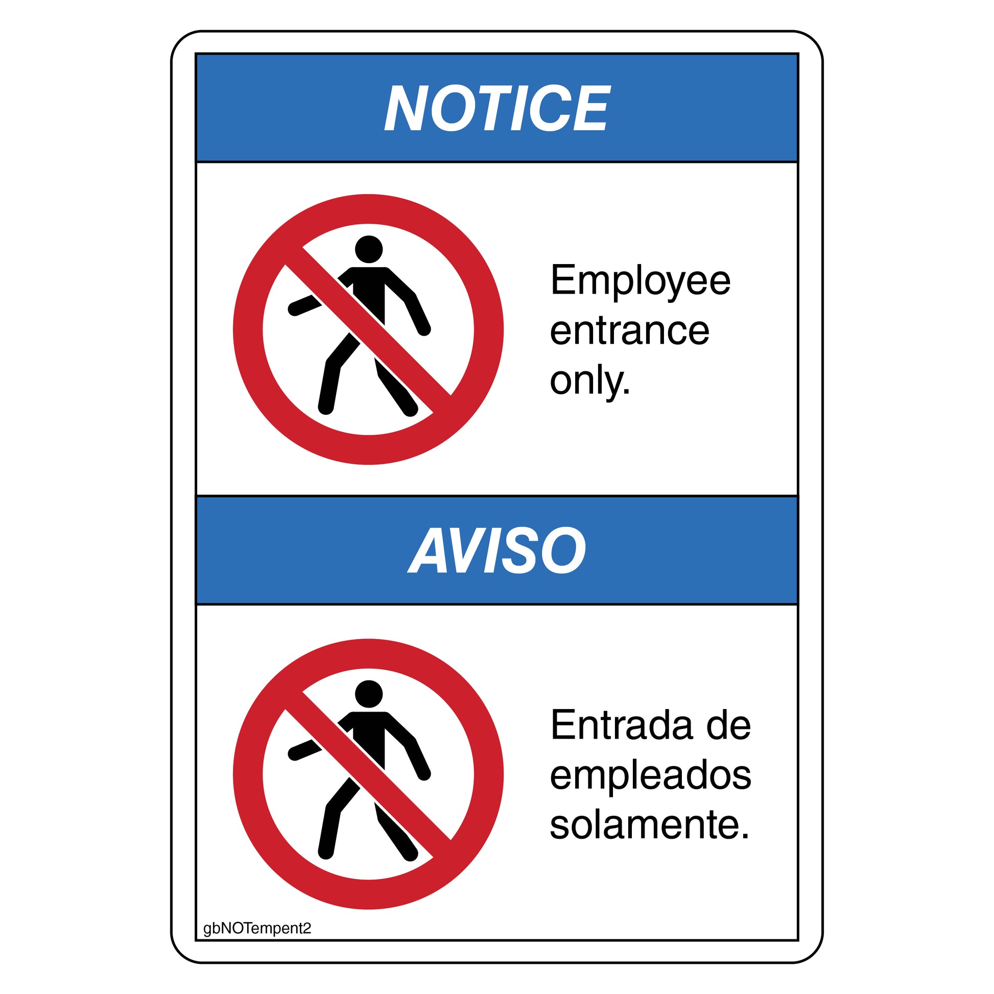 Notice, Employee Entrance Only in English/Spanish Decal. 