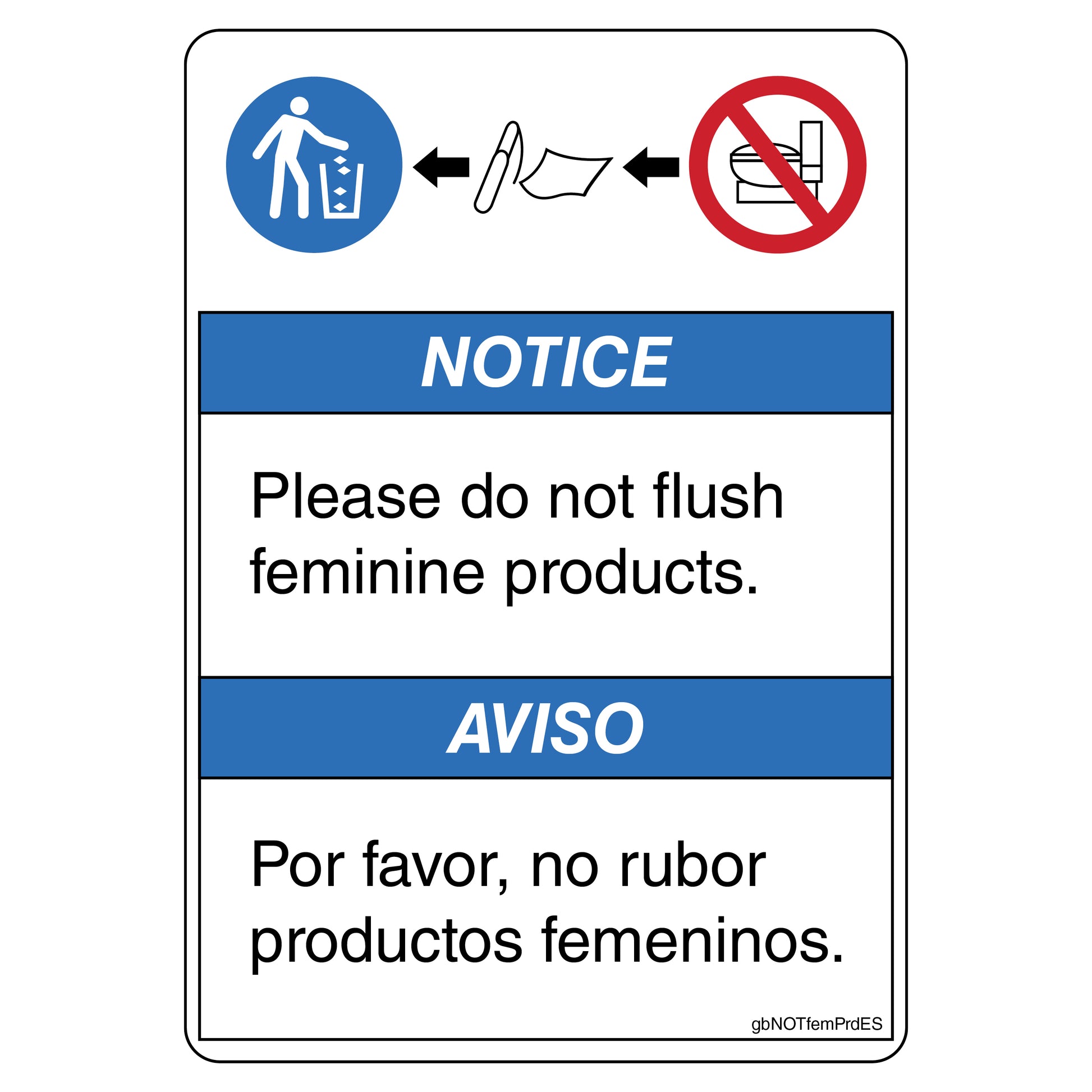 Notice, Do Not Flush Feminine Products Decal.