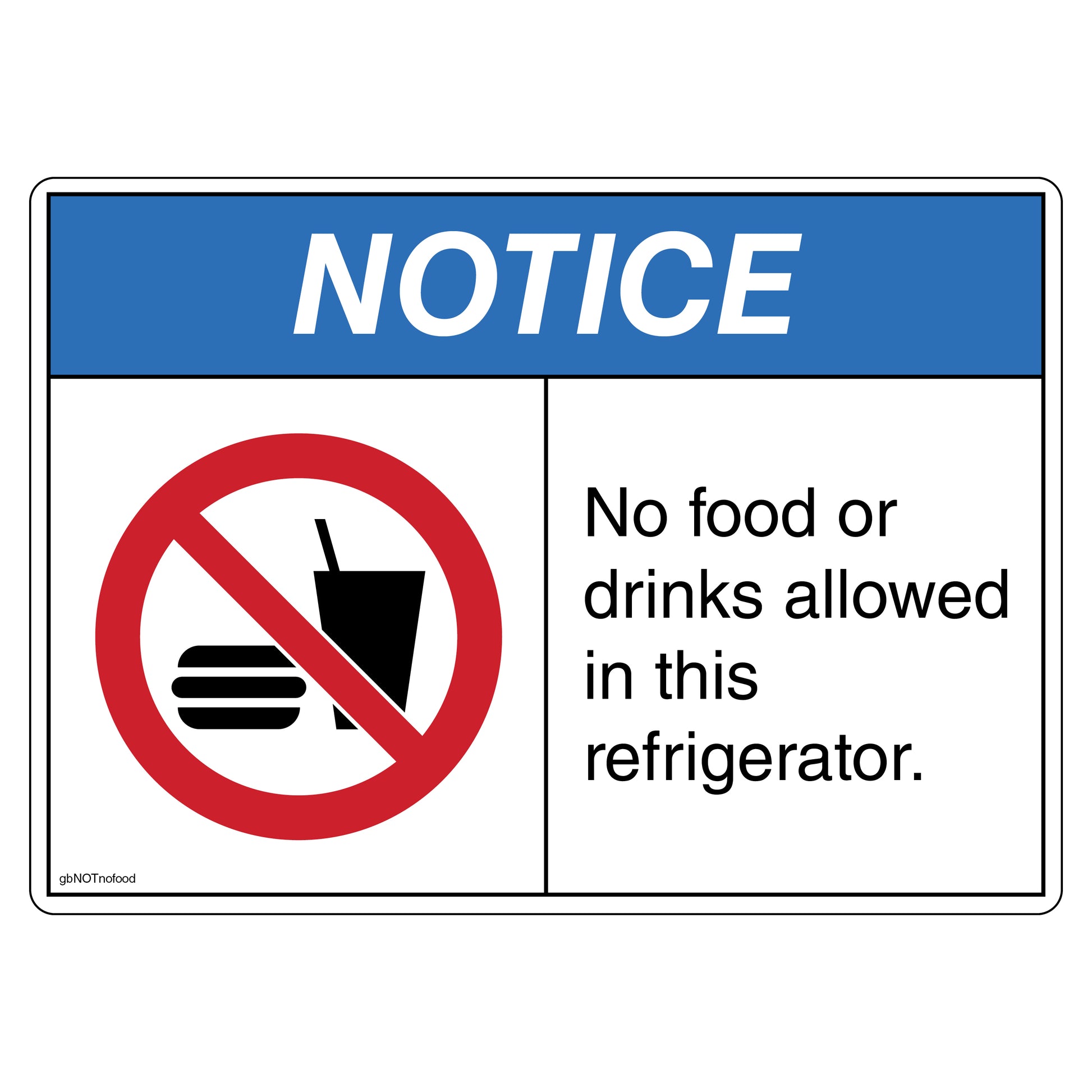 Notice, No Food Or Drink Allowed In Fridge Decal.