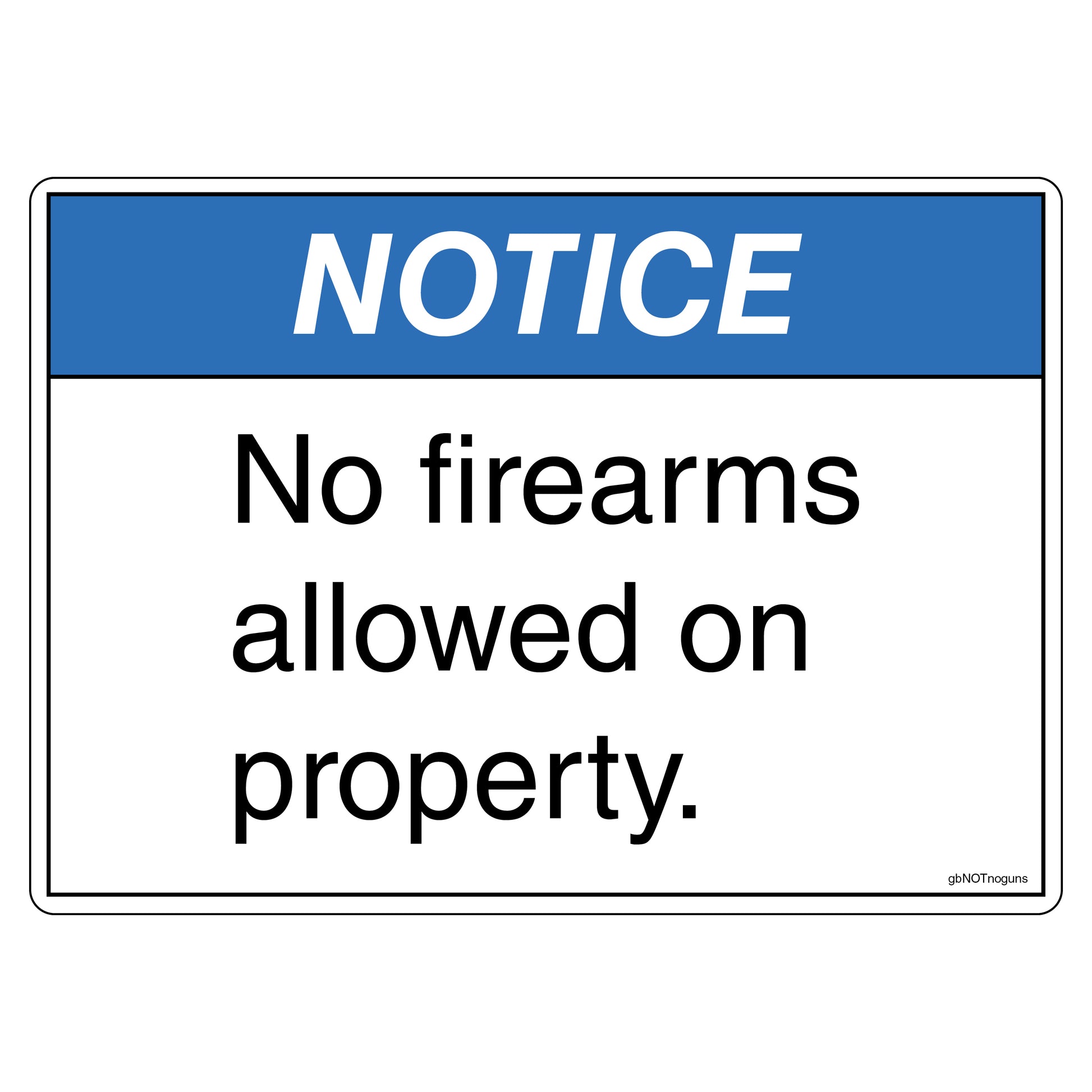 Notice, No Firearms On Property Decal.