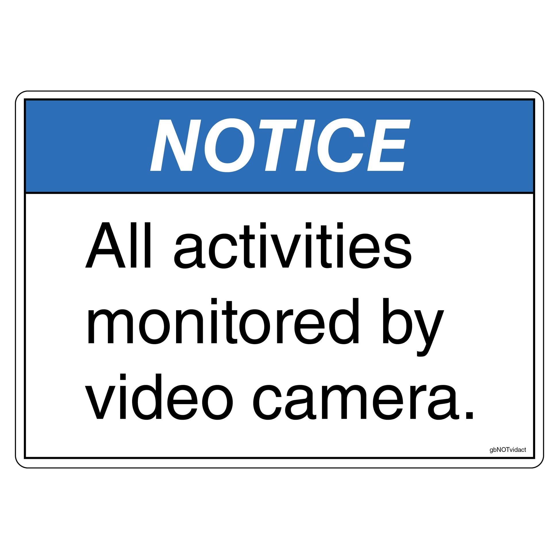 Notice, All Activities Monitored Decal. 