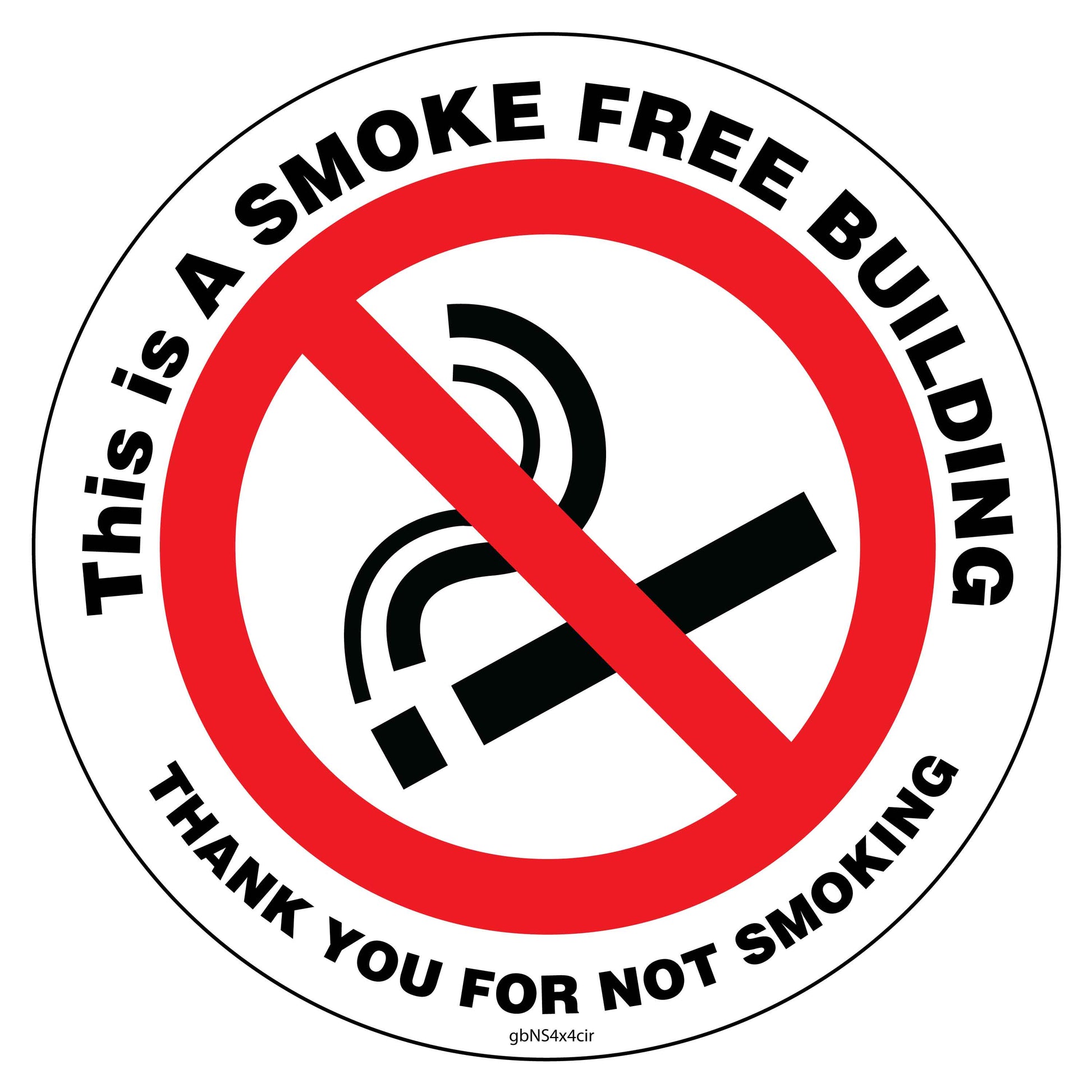 This is a Smoke Free Building Circle Decal. 4 inches in diameter.