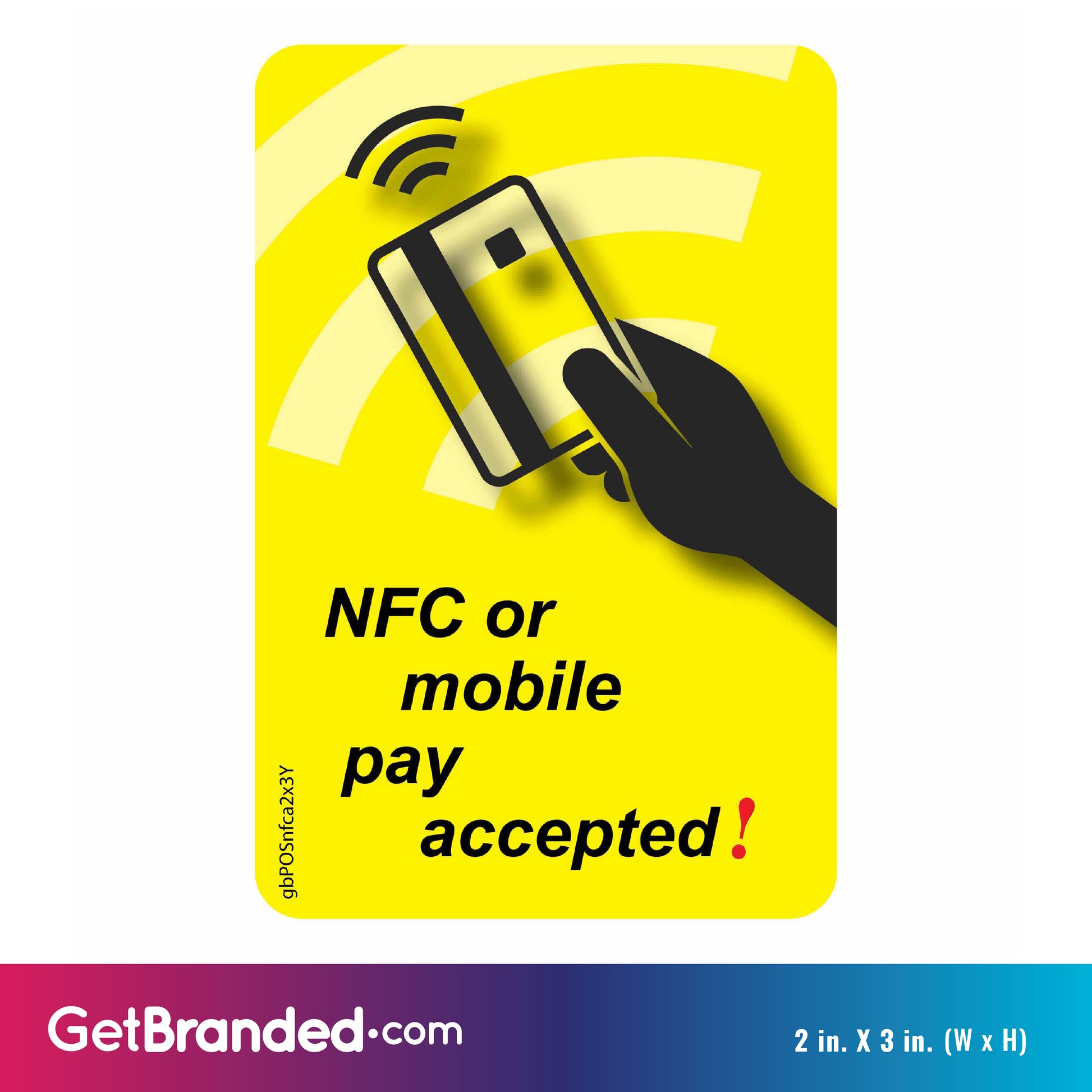 NFC or Mobile Pay Accepted Decal, Yellow size guide.