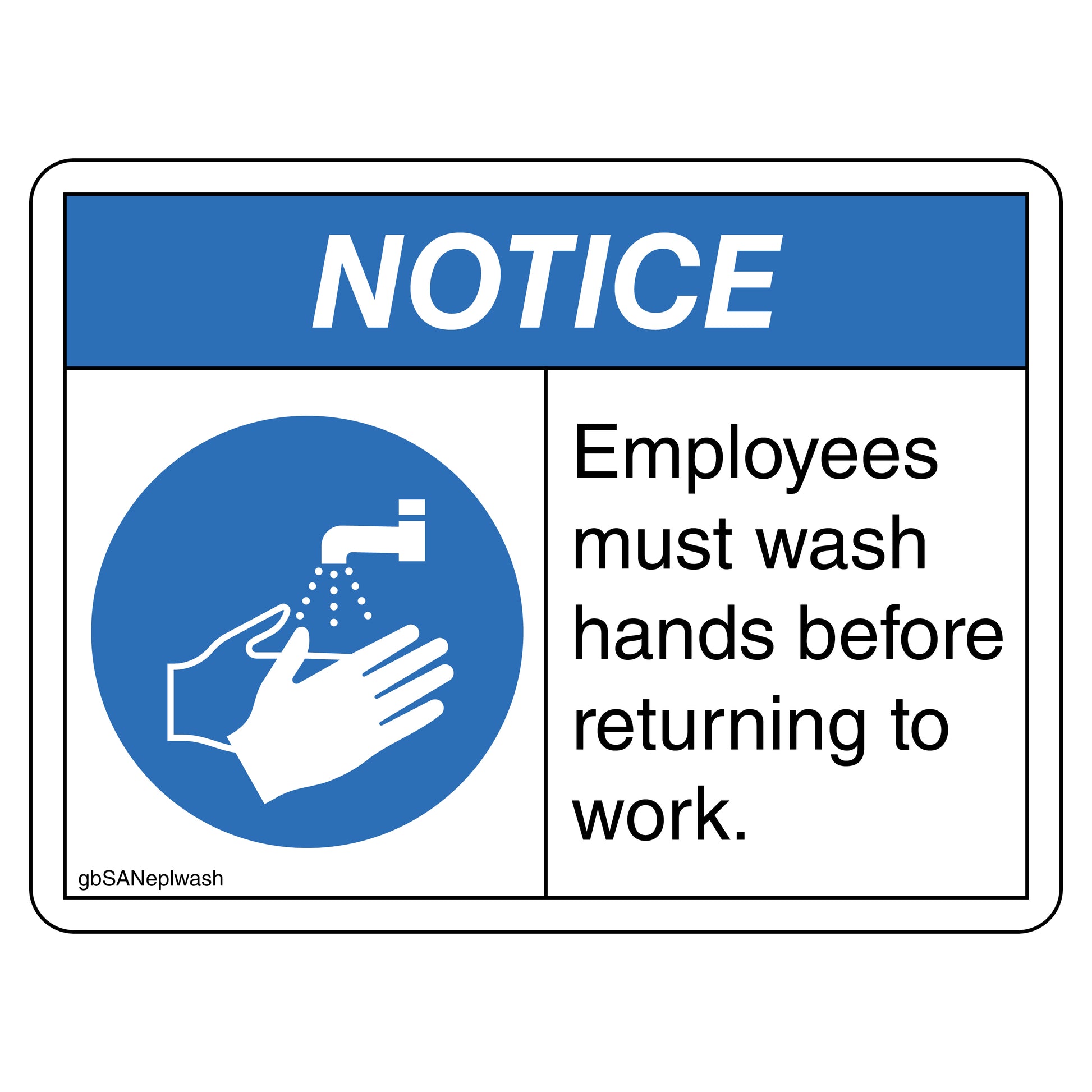 Notice, employees must wash hands before returning to work decal