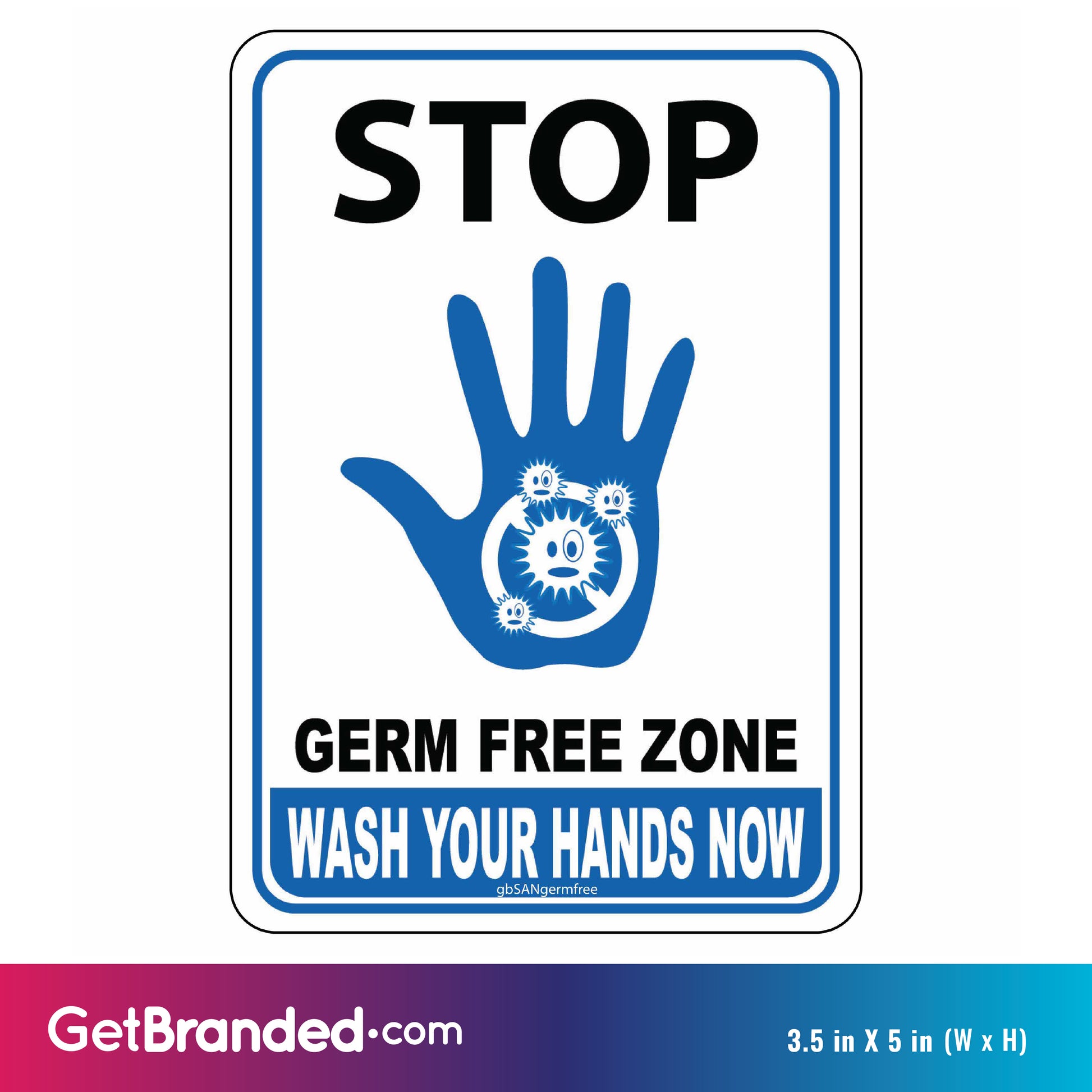 Stop, Germ Free Zone Decal size guide.