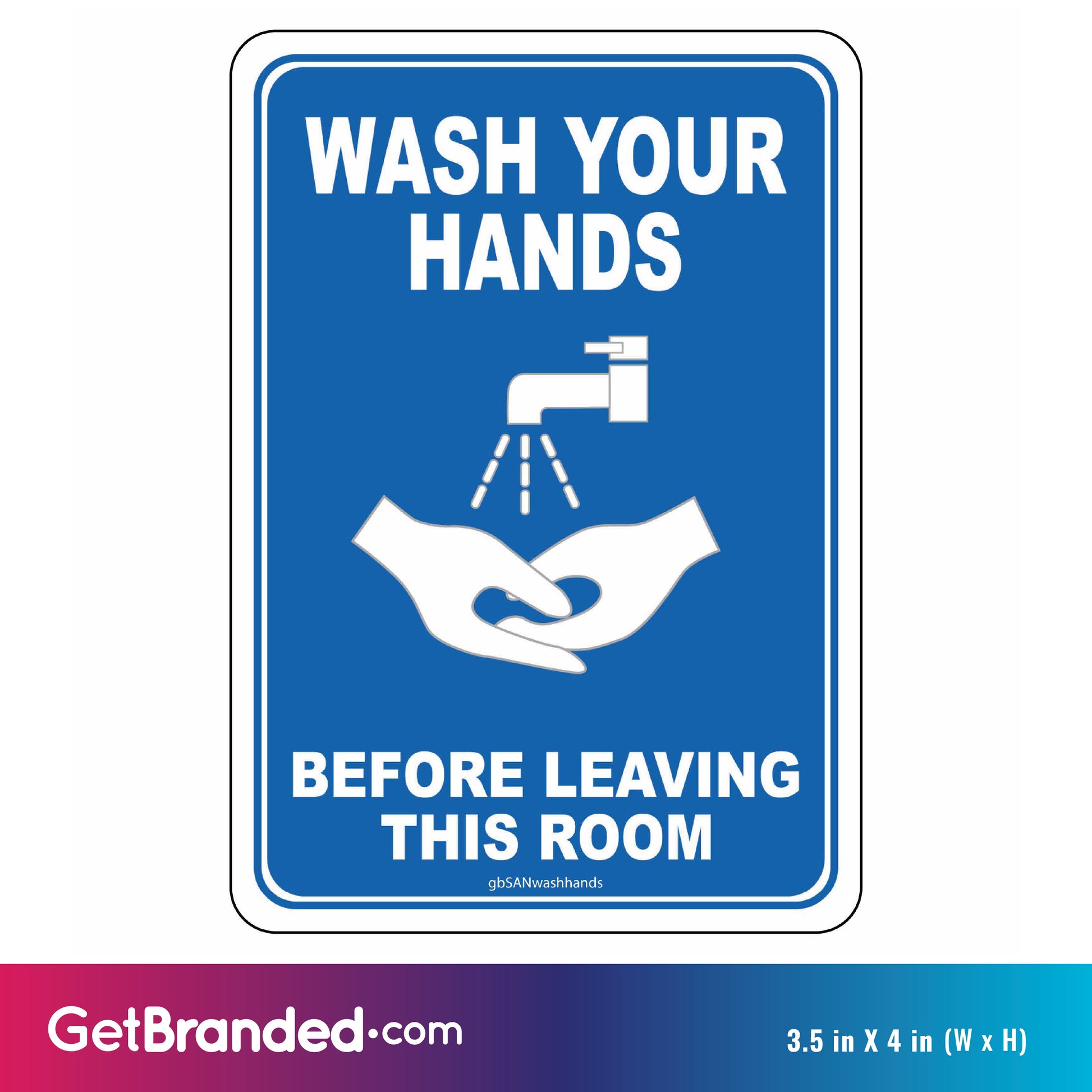 Wash Hands Before Leaving this Room Decal size guide.