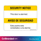 Security Notice, This Door Alarmed Decal in English and Spanish. 12 inches by 9 inches in size.
