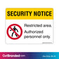 Security Notice Restricted Area Authorized Personnel Only Decal. 8 inches by 6 inches in size.