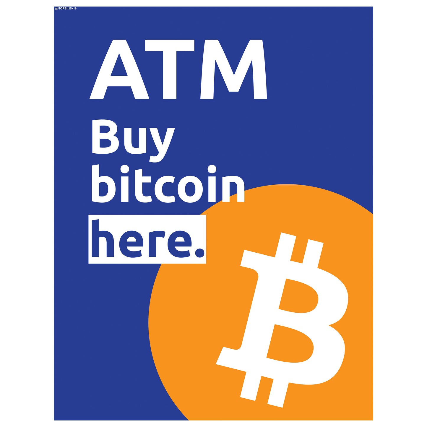 Buy Bitcoin Here Topper Insert