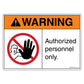 Warning Authorized Personnel Only Decal. 4 inches by 3 inches in size.